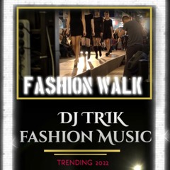 Fashion Walk Music