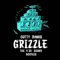 Cutty Ranks - Grizzle (420 Bootleg) FREE DOWNLOAD