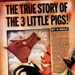 ❤[PDF]⚡  The True Story of the Three Little Pigs