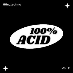 100% Acid - Vol. 2
