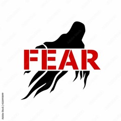 Fear