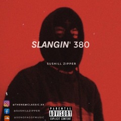 SLANGIN' 380