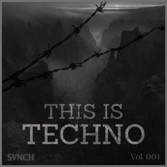 THIS IS TECHNO - Vol. 001