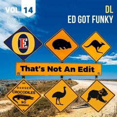 Ed Got Funky (dL Edit)