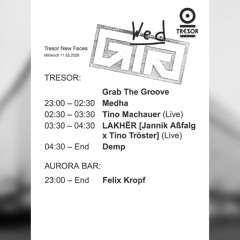 Tresor New Faces hosted by Grab The Groove