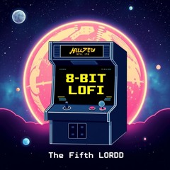 [FREE FOR NON-PROFIT] Lo-Fi Type Beat - “8-BIT LOFI” (Prod. The FiFth L0RDD)