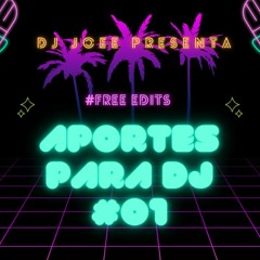 APORTE PARA DJ #01 [JoeeM!xx]