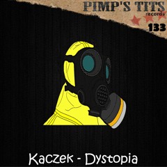Kaczek - Dystopia (original Mix)