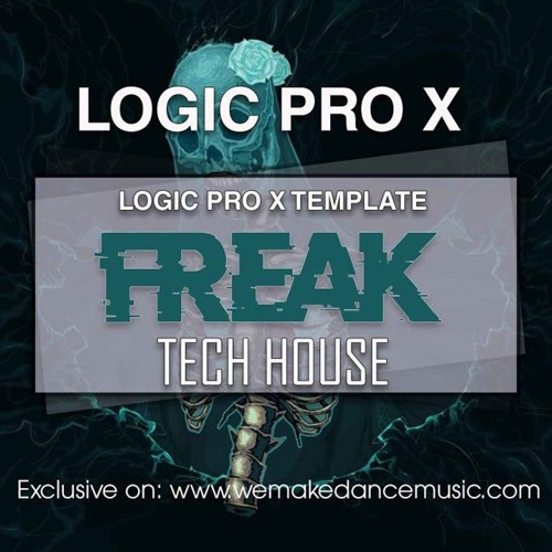Freak - Logic Pro X Tech House Template