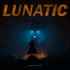 Lunatic