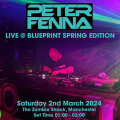LIVE @ Blueprint Spring Edition - Saturday 2nd March 2024