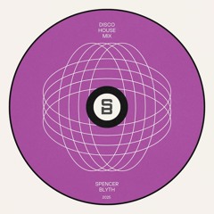 Disco House Mix – Spencer Blyth (Lounge Vibes, Bar Grooves | Purple Disco Machine, Joshwa)