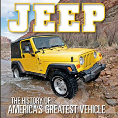 FREE PDF 💖 Jeep: The History of America's Greatest Vehicle by  Patrick R. Foster PDF