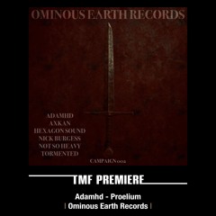 PREMIERE: Adamhd - Proelium [Ominous Earth Records]