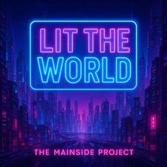 Lit The World