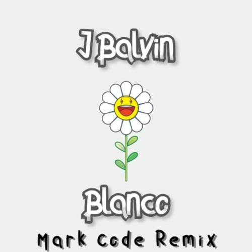 J Balvin - Blanco (Mark Code Remix)