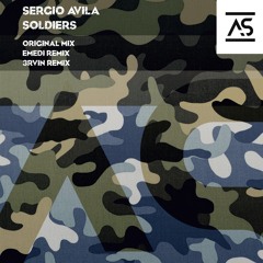 Sergio Avila - Soldiers (EMEDI Remix)