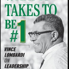 ebook read [pdf] 🌟 What It Takes to Be #1 : Vince Lombardi on Leadership Read online