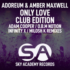 Adoreum & Amber Maxwell - Only Love (O.B.M Notion Remix Radio Edit)