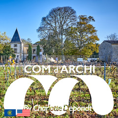 S6#57 🇺🇸🇬🇧 "Two famous places and their rehabilitation : Châteaux Escot & Grand Marnier"