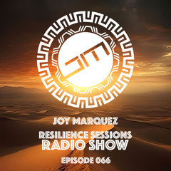 Resilience Session 066 Joy Marquez Radio Show