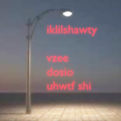 iklilshawty w dosio