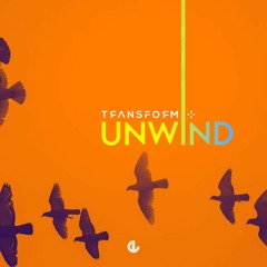 Transform - Unwind (Audicid Remix)