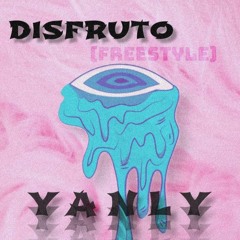Yanly - Disfruto