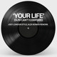 on Your Life (Sun Can&#x27;t Compare) [Free Download]