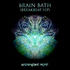Entangled Mind - Brain Bath (Breakbeat VIP)