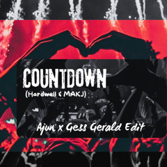 Hardwell & MAKJ - Countdown ( Ajun x Gess Gerald Edit )