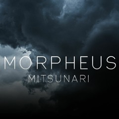 Mitsunari - Morpheus (Original Mix)