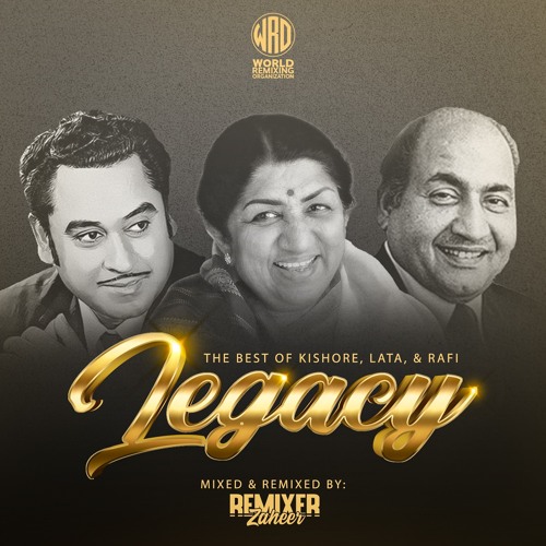 Legacy - Remixer Zaheer