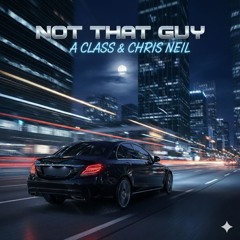 A Class & Chris Neil - Not That Guy