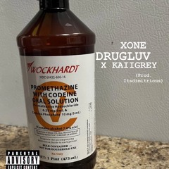 DrugLuv X KaiiGrey (prod. itsdimitrious).