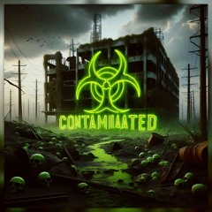 Contaminated!