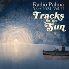 Radio Palma 24.2 • Tracks for the Sun