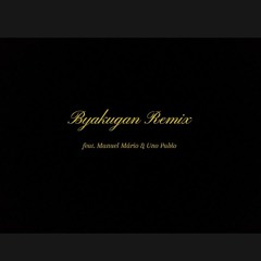 Byakugan Remix (c/Manuel Mário & Uno Pablo)