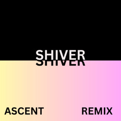 John Summit & HAYLA - Shiver (Ascent Remix)