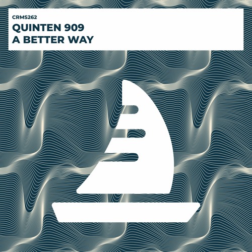 Quinten 909 - A Better Way (Radio Edit) [CRMS262]