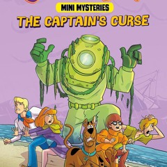 ⭐ PDF KINDLE ❤ The Captain's Curse (Scooby-Doo! Mini Mysteries) bestse