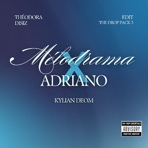 Mélodrama X Adriano (FREE DOWNLOAD)