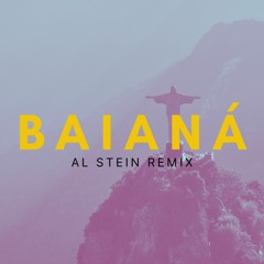 Baianá (Al Stein Remix)
