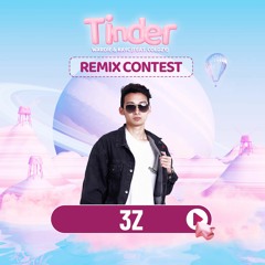 Tinder - Wrxdie, KayC , Coldzy ( 3Z Remix Rock Version )