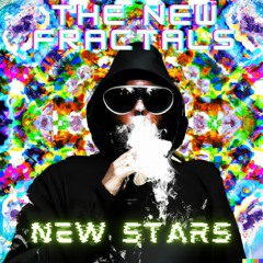 New Stars - The New Fractals