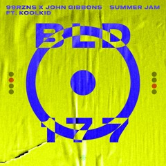 99RZNS X John Gibbons Ft. KOOLKID - Summer Jam