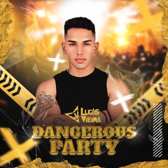 Dangerous Party