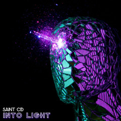 Into Light - Saint Cid