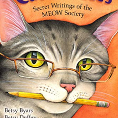 [Read] KINDLE 📒 Cat Diaries: Secret Writings of the MEOW Society by  Betsy Byars,Bet