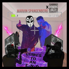 Marvin Spangenberg x Dominic Dilly - Comes to an End